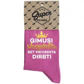 Moteriškos kojinės    Gimusi shopintis   (pakabinama pakuotė)