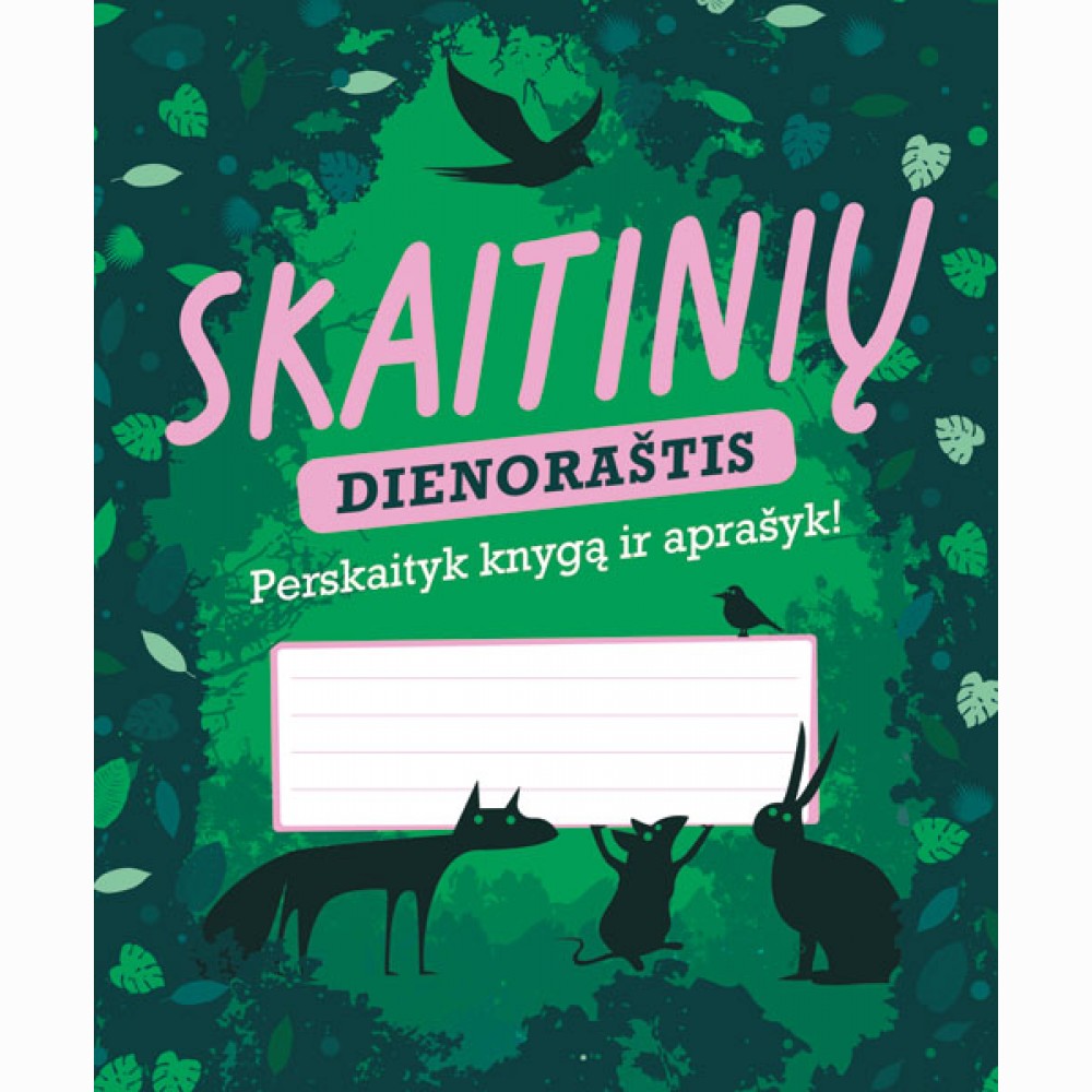 Skaitinių dienoraštis. 32 psl. Perskaityk knygą ir aprašyk