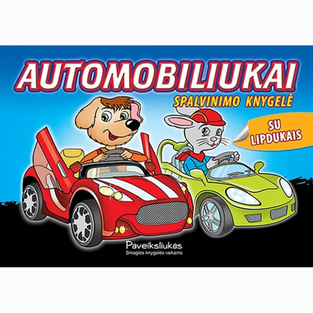 Automobiliukai. Spalvinimo knygelė su lipdukais