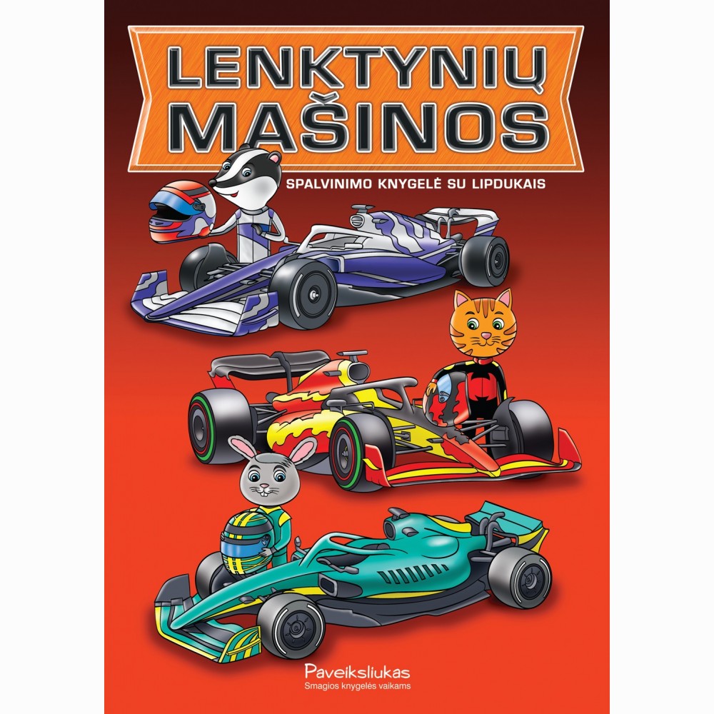 Lenktynių mašinos. Spalvinimo knygelė su lipdukais