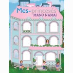 Mes - princesės. Mano namai
