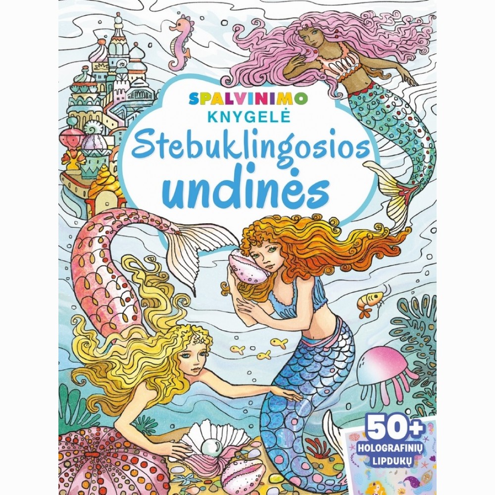 Stebuklingosios undinės. Spalvinimo knygelė