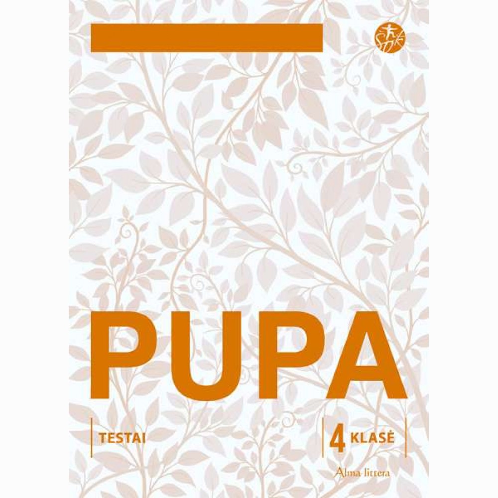 Pupa. Testai 4 klasei (pagal 2016 m. programą) (ŠOK)