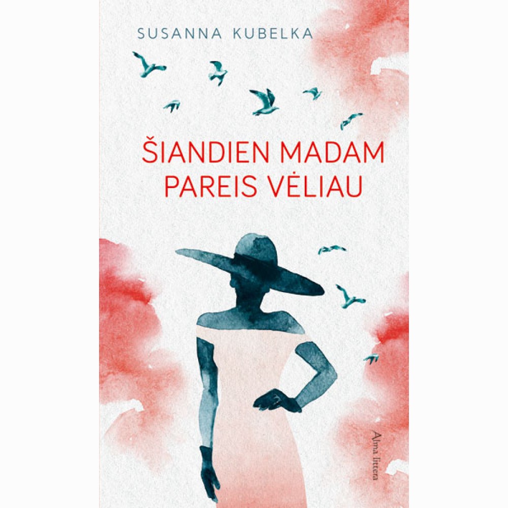 Šiandien madam pareis vėliau