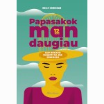 Papasakok man daugiau