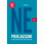 Ne-priklausomi. Kaip liautis kontroliuoti kitus ir pradėti rūpintis savimi