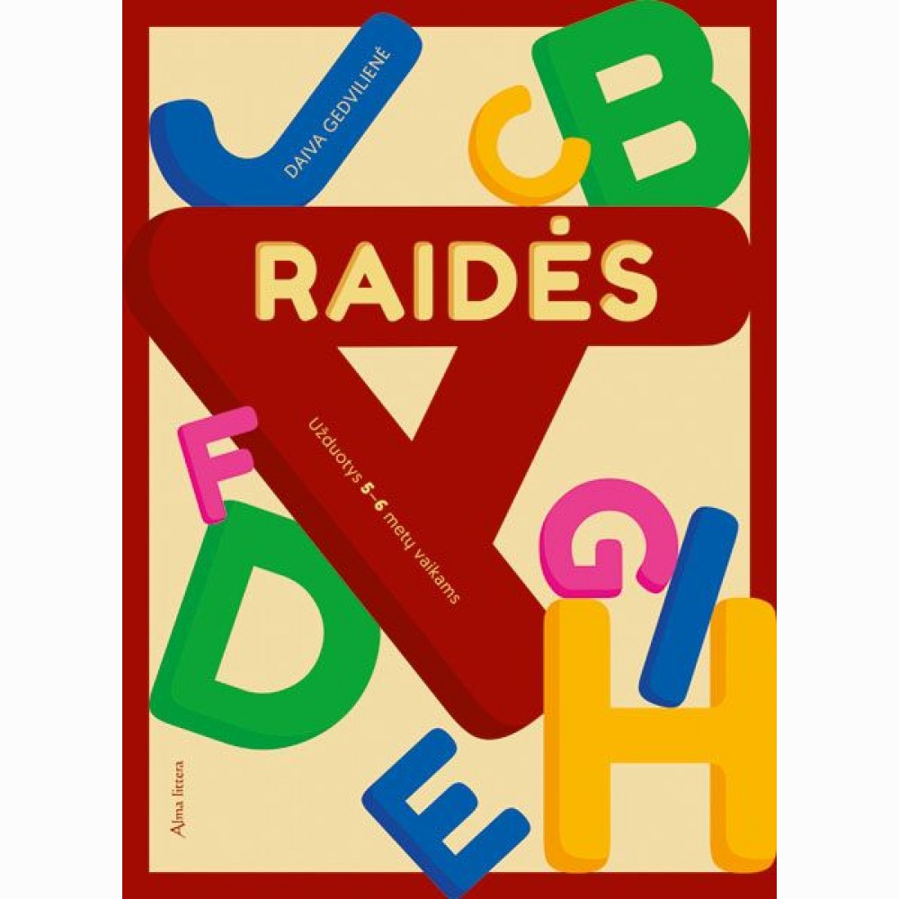Raidės. Užduotys 5-6 metų vaikams