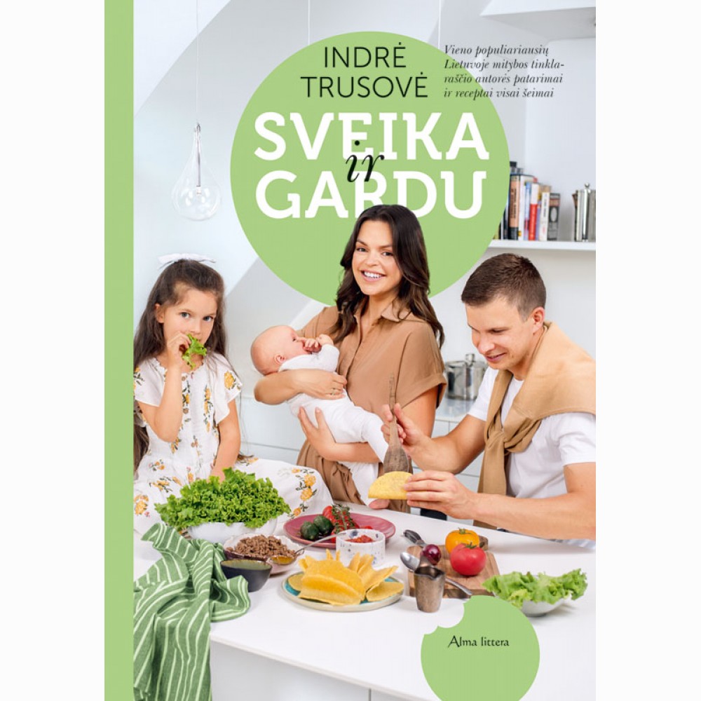 Sveika ir gardu