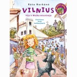 Vilnius. Vija ir Meška miestinėja. Miesto gidas