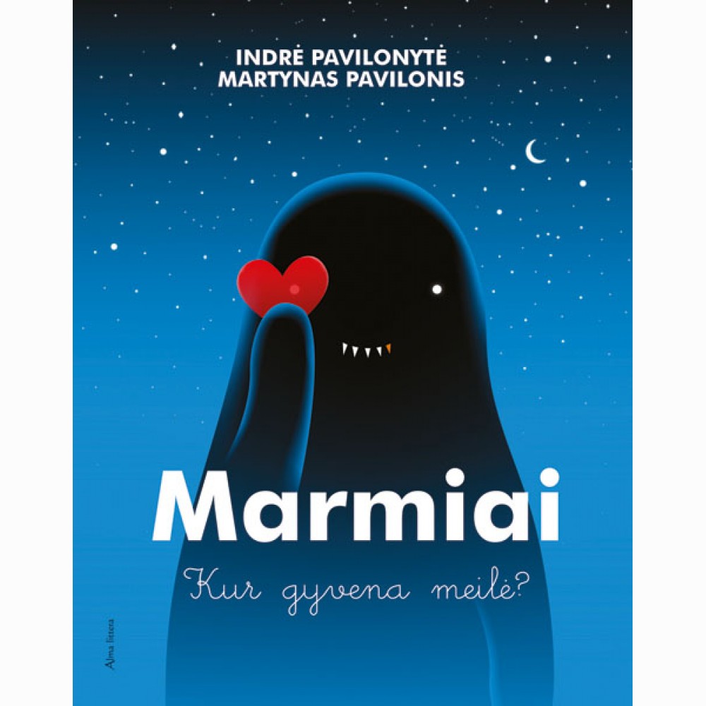 Marmiai. Kur gyvena meilė?