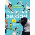 Paukščiai paukščiai. Dažniausiai pastebimi Lietuvos sparnuočiai