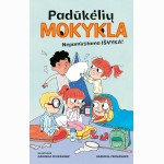 Padūkėlių mokykla. Nepamirštama išvyka!