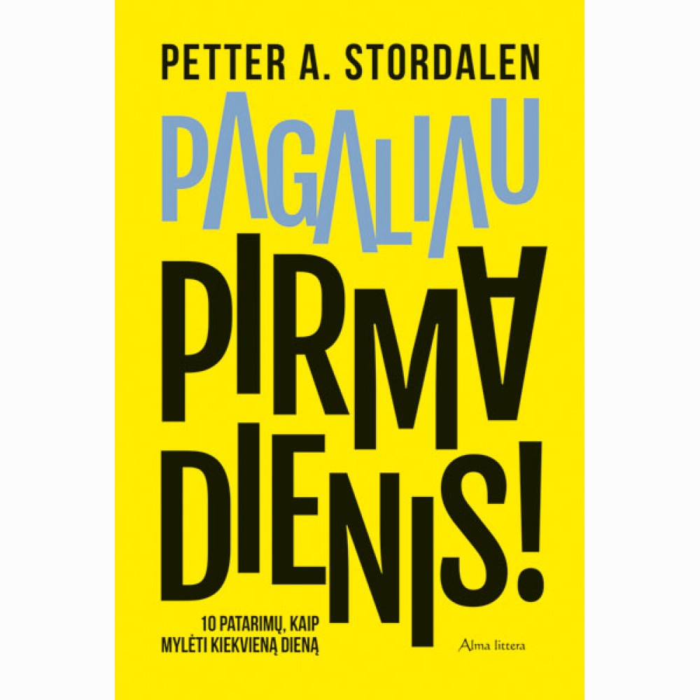 Pagaliau pirmadienis!
