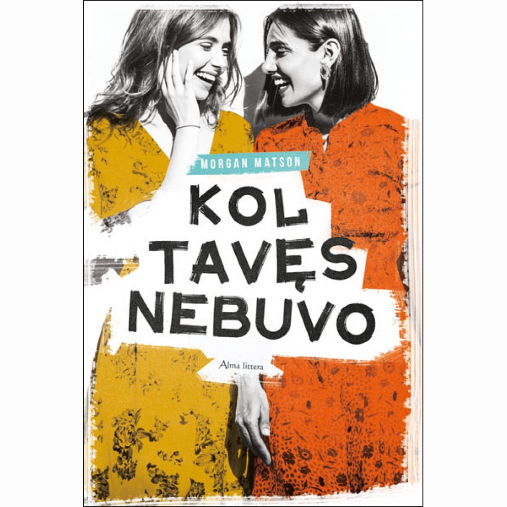 Kol tavęs nebuvo