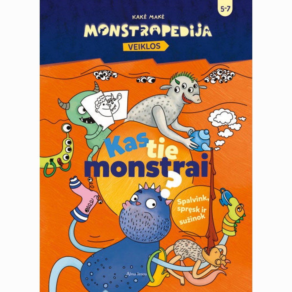 Monstropedija. Spalvink, spręsk ir sužinok, KAS TIE MONSTRAI?