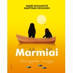 Marmiai. Draugystės magija