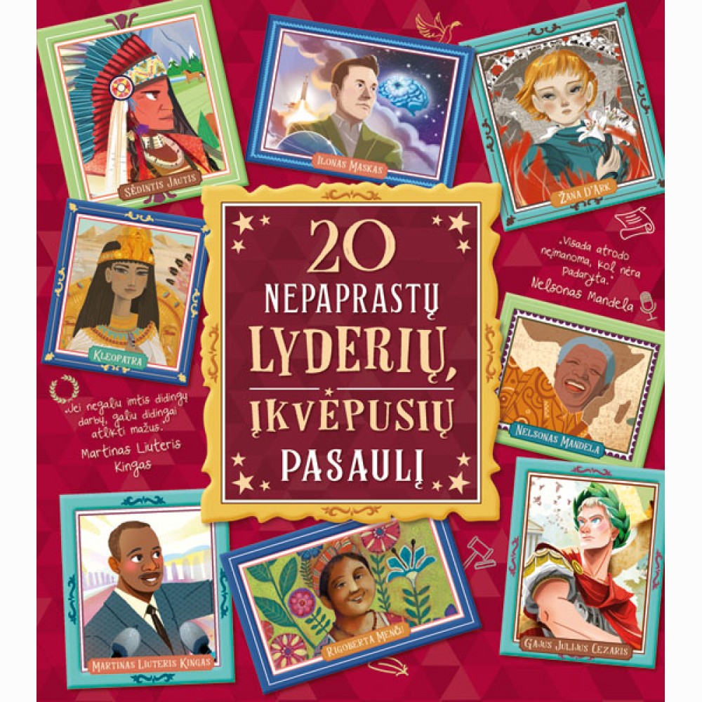 20 nepaprastų lyderių, įkvėpusių pasaulį