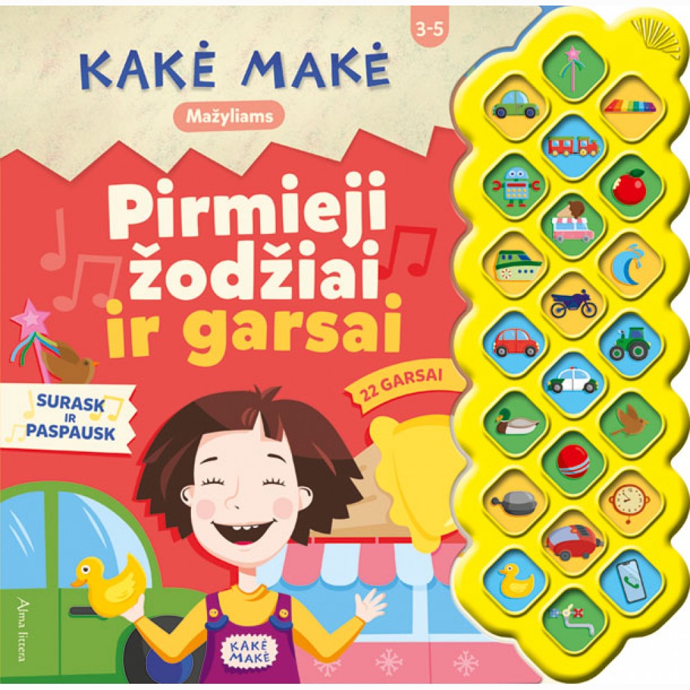 Kakė Makė. Mažyliams. Pirmieji žodžiai