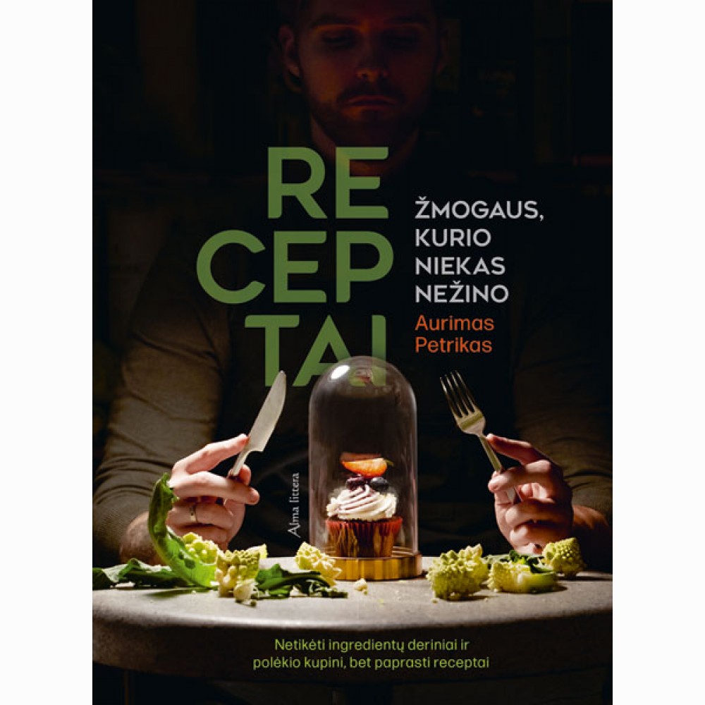 Receptai žmogaus, kurio niekas nežino