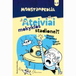 Monstropedija. Ateviai mokyklos stadione?!