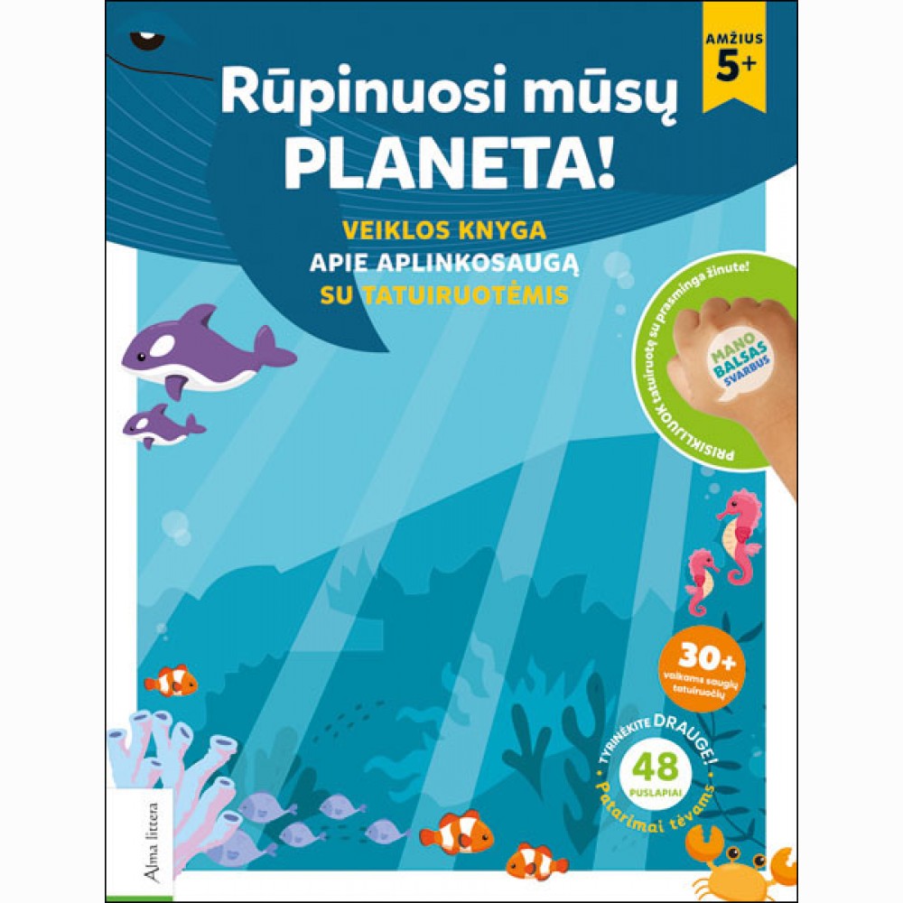 Rūpinuosi mūsų planeta! Veiklos knyga