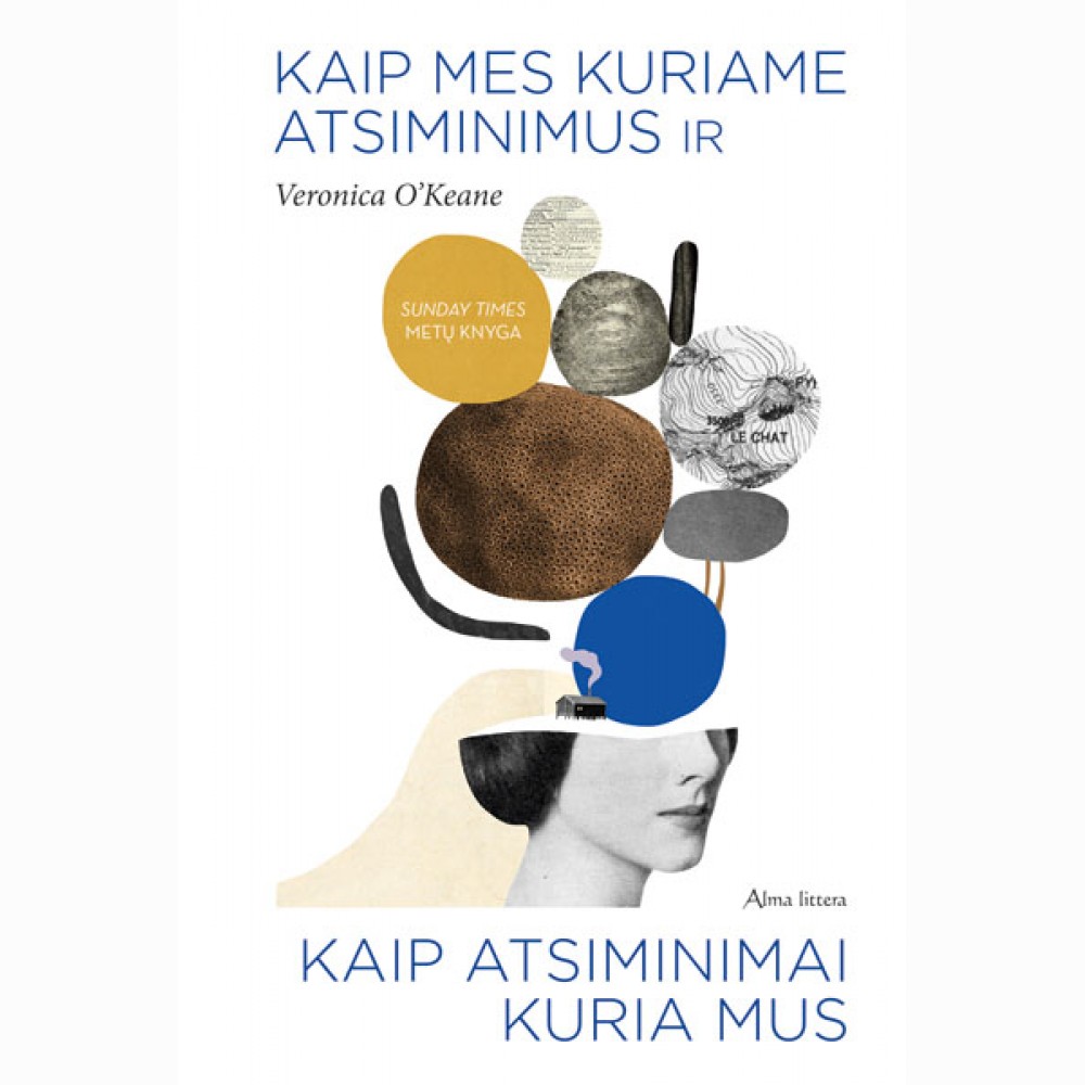Kaip mes kuriame atsiminimus ir kaip atsiminimai kuria mus