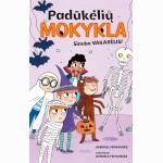 Padūkėlių mokykla. Siaubo vakarėlis!