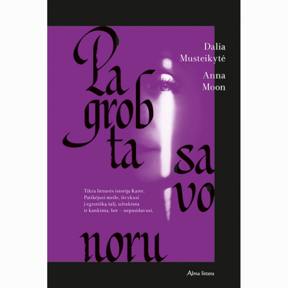 Pagrobta savo noru