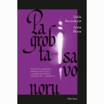Pagrobta savo noru