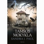 Tamsos mokykla. Pirma knyga