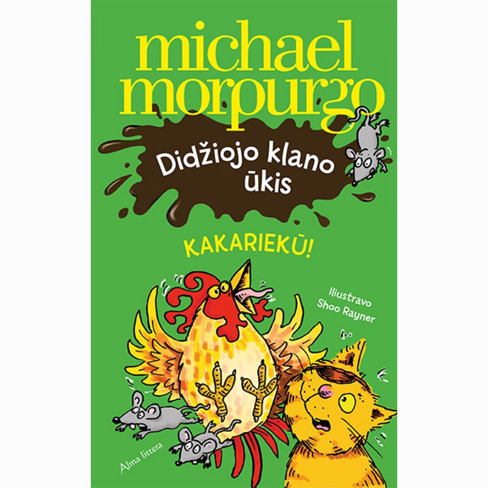 Didžiojo klano ūkis. Kakariekū!