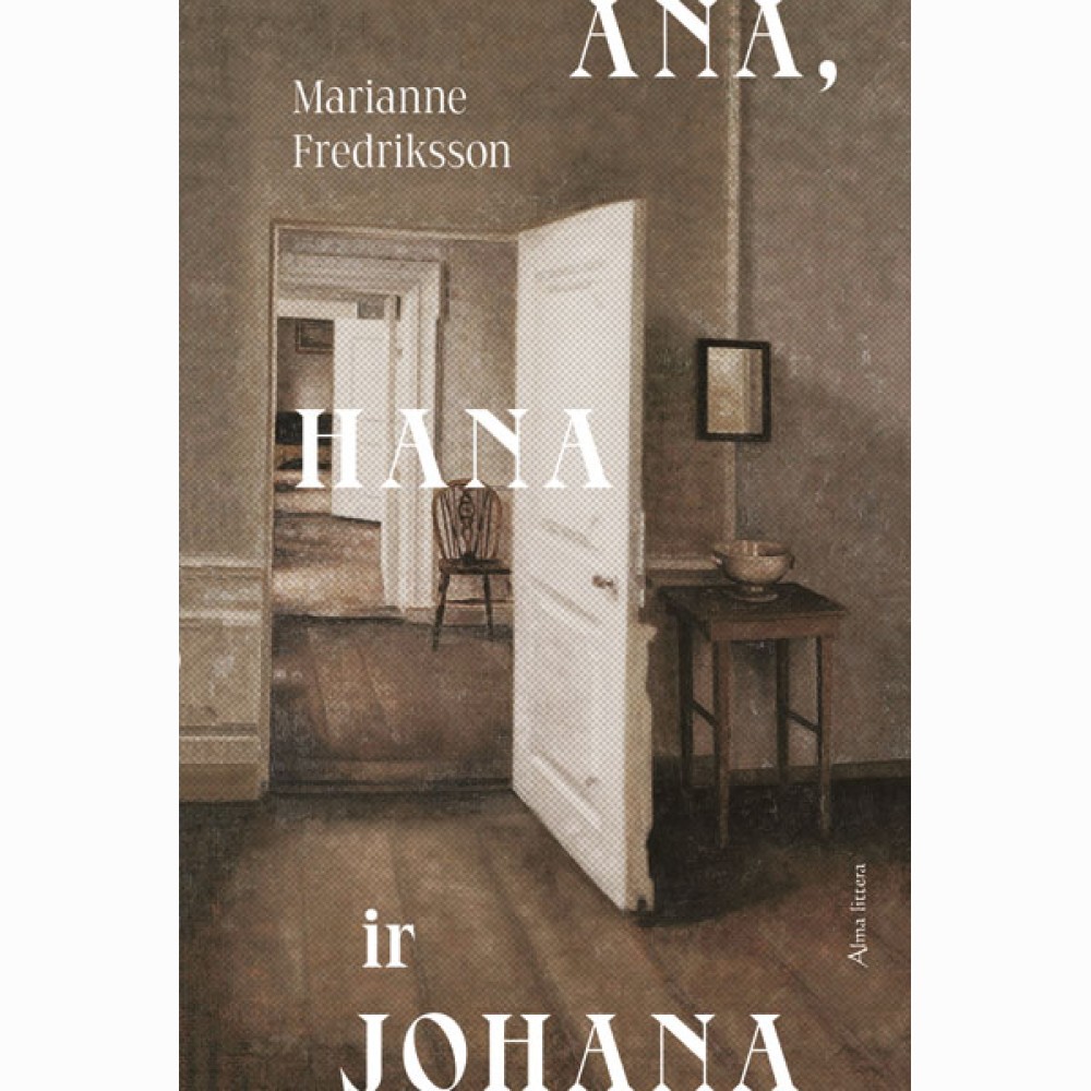 Ana, Hana ir Johana