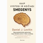 Kaip vystosi ir keičiasi smegenys