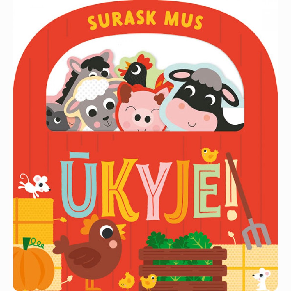 Surask mus ūkyje!