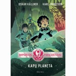 Imperijos paveldėtojai 3. Kapų planeta