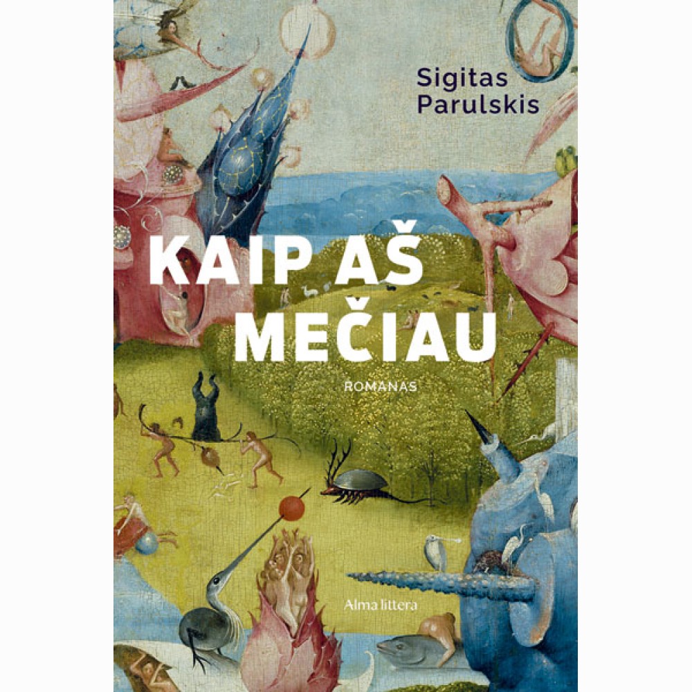 Kaip aš mečiau