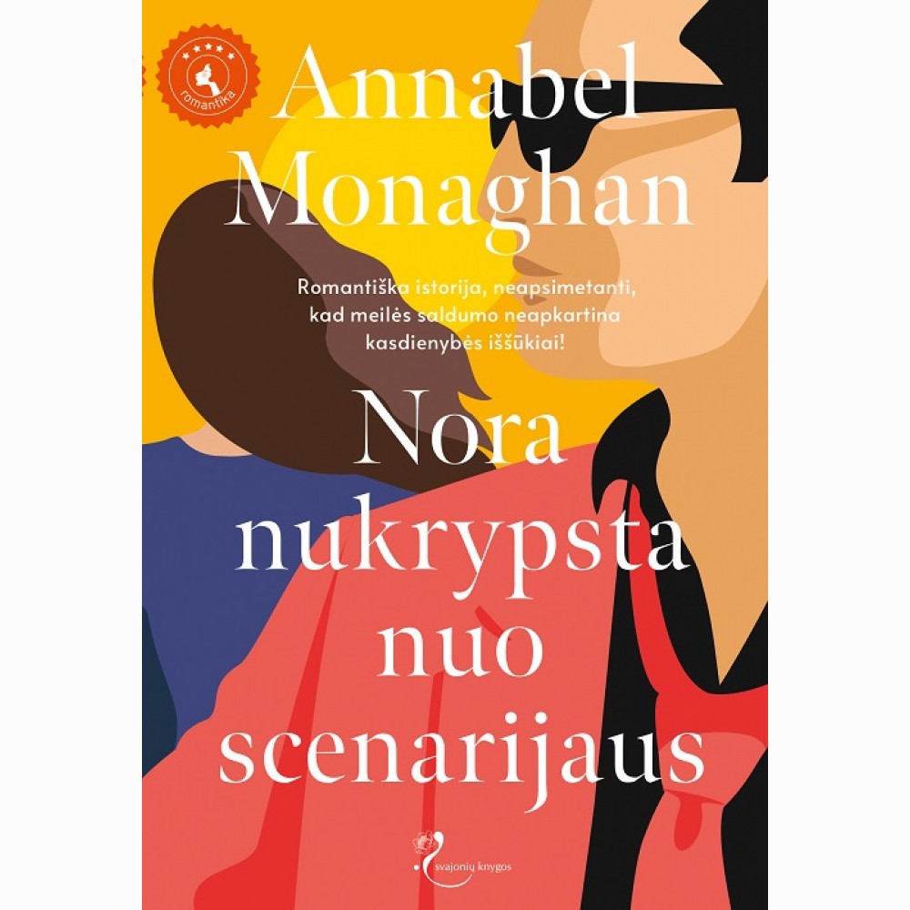 Nora nukrypsta nuo scenarijus