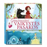 Gražiausios vaikystės pasakos