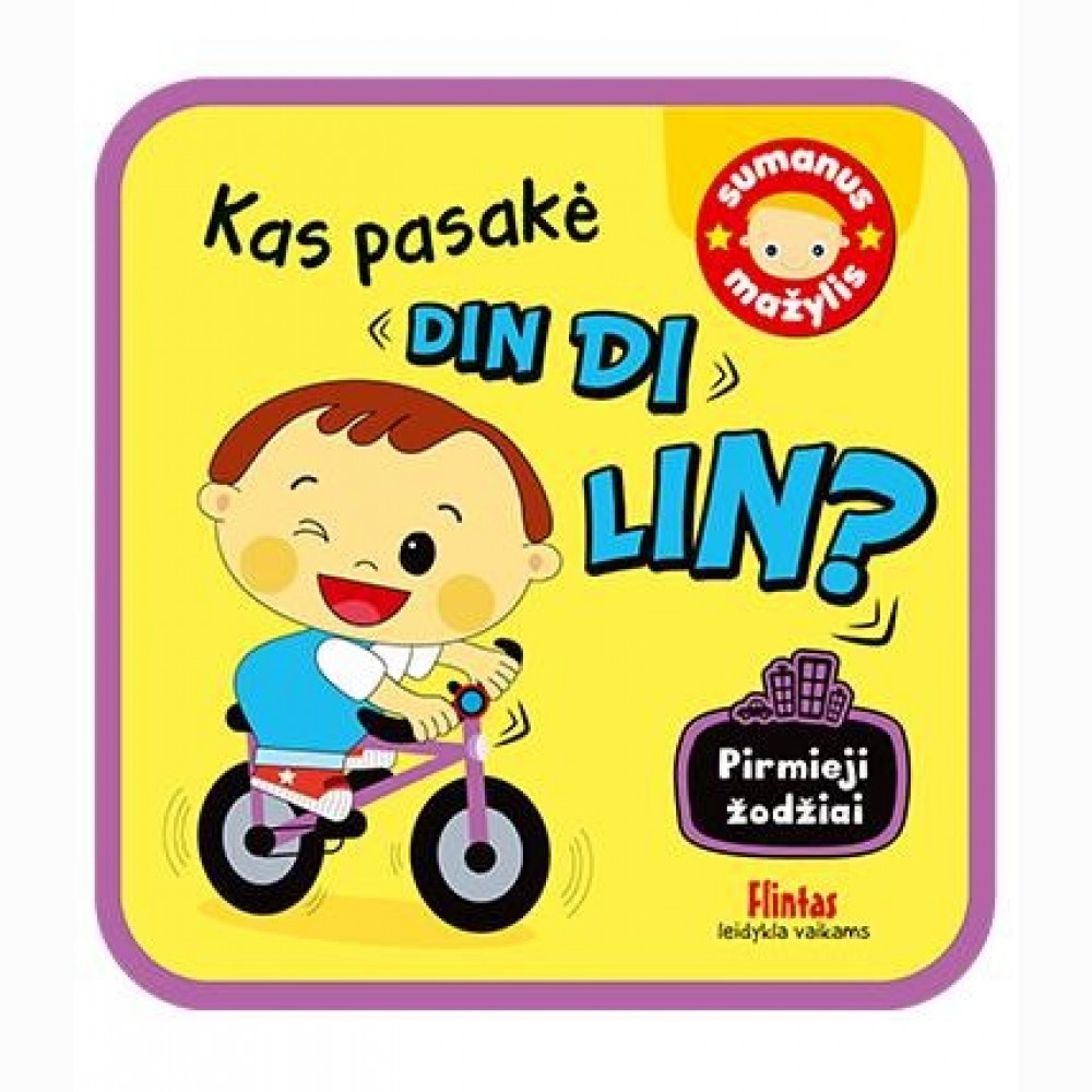 Kas pasakė.Din di lin?