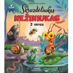 Skruzdėliukas Nežiniukas, 2 knyga
