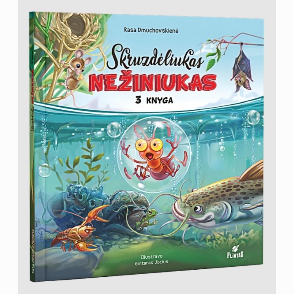 Skruzdėliukas Nežiniukas, 3 knyga