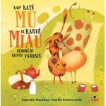 Kaip katė Mū ir karvė Miau nenorėjo keistis vardais