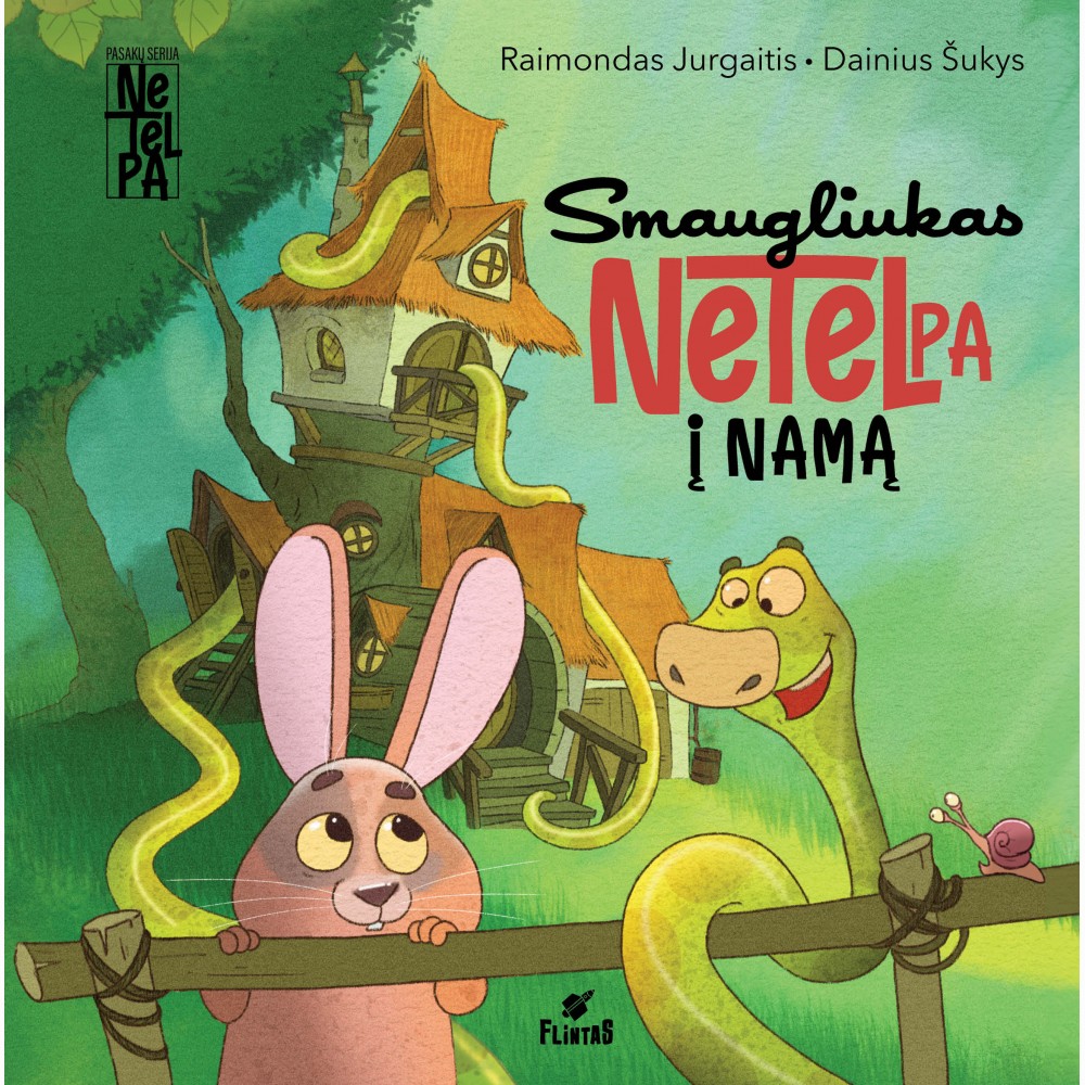 Smaugliukas netelpa į namą