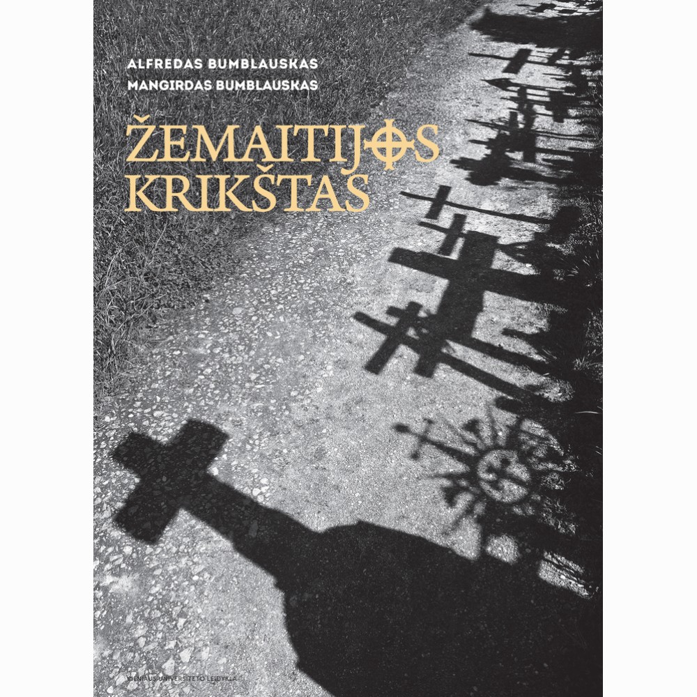 Žemaitijos krikštas. Christianizacijos procesas XVXVII amžiuje