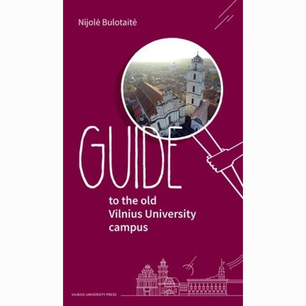 Guide to the old Vilnius University campus