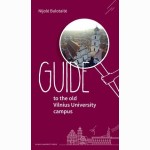 Guide to the old Vilnius University campus