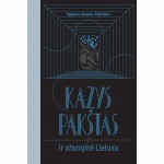 Kazys Pakštas ir atsarginė Lietuva