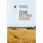 Žemė. Motina. Duona
