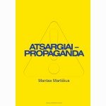 Atsargiai - propaganda