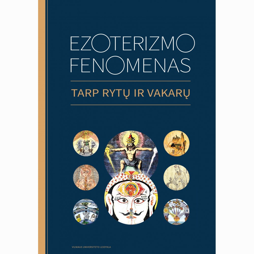 Ezoterizmo fenomenas: tarp Rytų ir Vakarų
